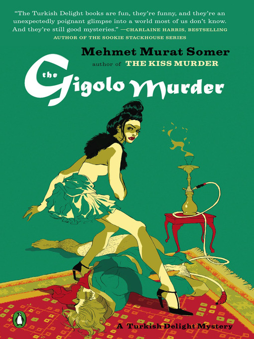 Title details for The Gigolo Murder by Mehmet Murat Somer - Wait list